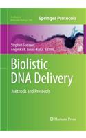 Biolistic DNA Delivery