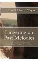 Lingering on Past Melodies