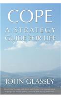 Cope: A Strategy Guide for Life