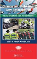 Change and Reform in Law Enforcement