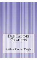 Das Tal des Grauens