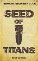 Seed of Titans