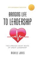 Bringing Life To Leadership