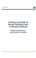 Resource Guide on Racial Profiling Data Collection Systems