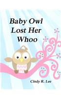 Baby Owl Lost Her Whoo
