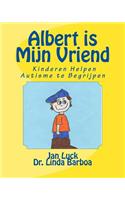 Albert is Mijn Vriend