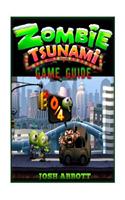Zombie Tsunami Game Guide