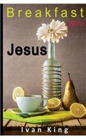 Breakfast With Jesus