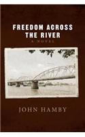 Freedom Across the River