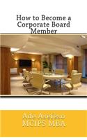 How to Become a Corporate Board Member