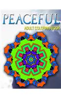PEACEFUL ADULT COLORING BOOKS - Vol.7: adult coloring books best sellers stress relief