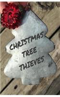 Christmas Tree Thieves