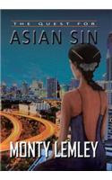 Quest for Asian Sin