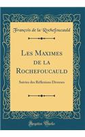 Les Maximes de la Rochefoucauld