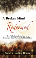 Broken Mind Redeemed