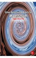 Une descente dans le Maelstrom: (French)
