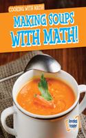 Making Soups with Math!