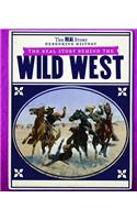 Real Story Behind the Wild West