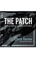Patch: The People, Pipelines, and Politics of the Oil Sands