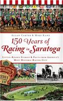 150 Years of Racing in Saratoga