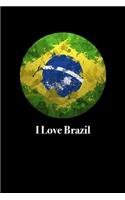 I Love Brazil: Blank Lined Journal