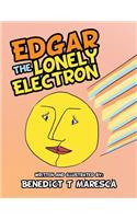 Edgar the Lonely Electron