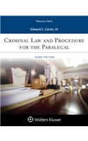 Criminal Law and Procedure for the Paralegal