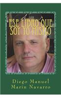 Ese libro que soy yo mismo