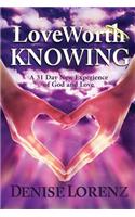 Love Worth Knowing