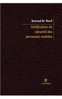 Vérification de sécurité des perceuses mobiles Journal de bord: Registre, 100 pages, 15,24 x 22,86 cm(Journal/Carnet de Bord)