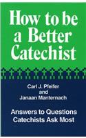 How to Be a Better Catechist