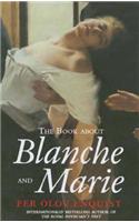 The Book about Blanche and Marie