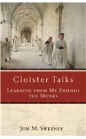 Cloister Talks