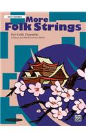 More Folk Strings for Cello Ensemble: Solo