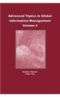 Advanced Topics in Global Information Management, Volume 4