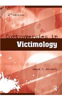 Controversies in Victimology