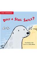 Does a Seal Smile?