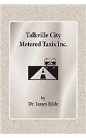 Talkville City Metered Taxis Inc.