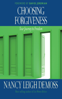 Choosing Forgiveness