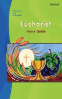 Celebrate & Remember, Eucharist Home Guide