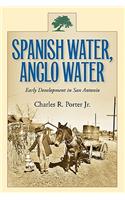 Spanish Water, Anglo Water