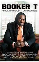 Booker T: From Prison to Promise