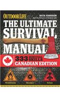 Ultimate Survival Manual Canadian Edition (Outdoor Life)