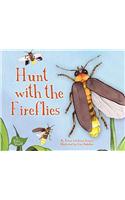 Hunt with the Fireflies