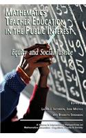 Mathematics Teacher Education in the Public Interest