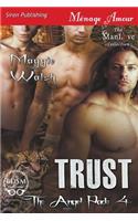 Trust [The Angel Pack 4] (Siren Publishing Menage Amour Manlove)