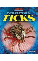 Terrifying Ticks