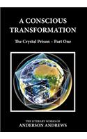 A Conscious Transformation