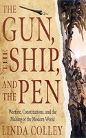 Gun, the Ship, and the Pen Lib/E