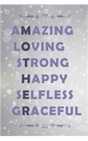 Amazing Loving Strong Happy Selfless Craceful Mother: The Best Gift Notebook for Mom